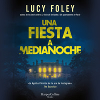 Una fiesta a medianoche - Lucy Foley - Hörbuch