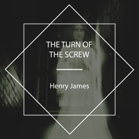 The Turn of the Screw - Henry James - Hörbuch