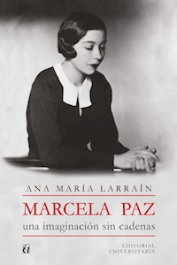 Marcela Paz - Ana María Larraín - E-Book