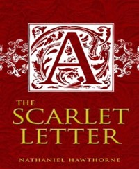 The Scarlet Letter - Nathaniel Hawthorne - E-Book