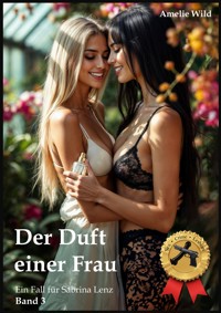 Der Duft einer Frau - Amelie Wild - E-Book