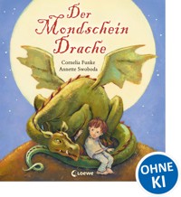 Der Mondscheindrache - Cornelia Funke - E-Book