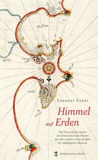 Himmel auf Erden - Sadakat Kadri - E-Book