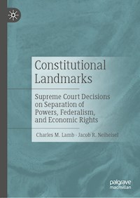 Constitutional Landmarks - Charles M. Lamb - E-Book