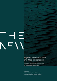 Beyond Neoliberalism and Neo-illiberalism - - kostenlos E-Book