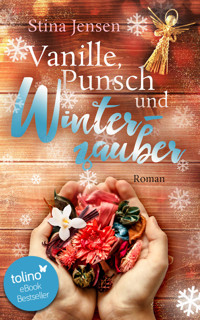 Vanille, Punsch und Winterzauber - Stina Jensen - kostenlos E-Book