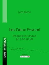 Les Deux Foscari - Ligaran - E-Book