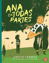 Ana en todas partes - Adolfo Córdova - E-Book