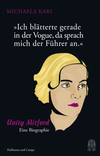 "Ich blätterte gerade in der Vogue, da sprach mich der Führer an." - Michaela Karl - E-Book