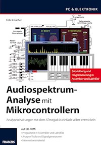 Audiospektrum-Analyse mit Mikrocontrollern - Felix Irmscher - E-Book
