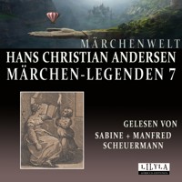 Märchen-Legenden 7 - Hans Christian Andersen - Hörbuch