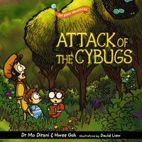 Attack of the Cybugs - Hwee Goh - Hörbuch