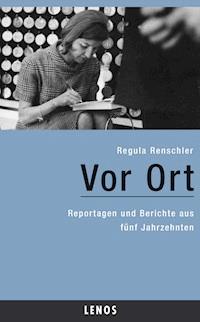 Vor Ort - Regula Renschler - E-Book