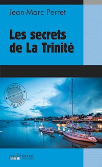 Les secrets de La Trinité - Jean-Marc Perret - E-Book