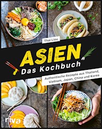 Asien. Das Kochbuch - Thai Liou - E-Book