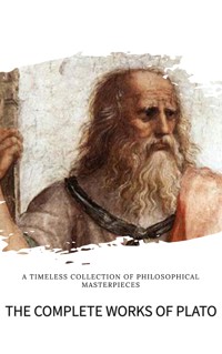 Plato: The Complete Works (31 Books) - Plato - E-Book