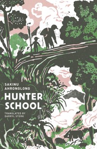 Hunter School - Sakinu Ahronglong - E-Book