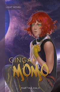 Ginga+ Momo - Martina Kald - E-Book
