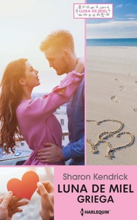 Luna de miel griega - Sharon Kendrick - E-Book