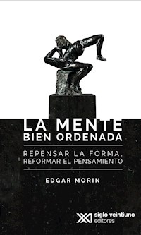La mente bien ordenada - Edgar Morin - E-Book