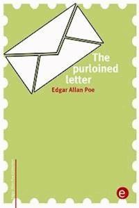 The purloined letter - Edgar Allan Poe - E-Book