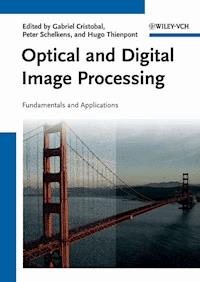 Optical and Digital Image Processing -  - E-Book