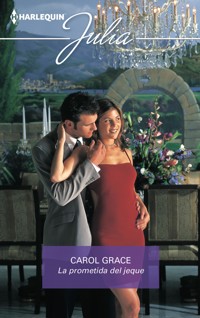 La prometida del jeque - Carol Grace - E-Book