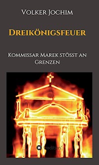 Dreikönigsfeuer - Volker Jochim - E-Book