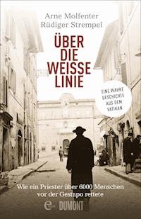 Über die weiße Linie - Arne Molfenter - E-Book