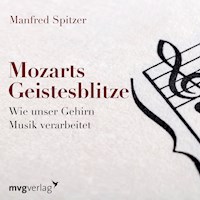 Mozarts Geistesblitze - Manfred Spitzer - Hörbuch