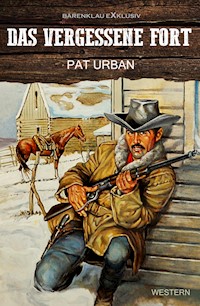 Das vergessene Fort - Pat Urban - E-Book