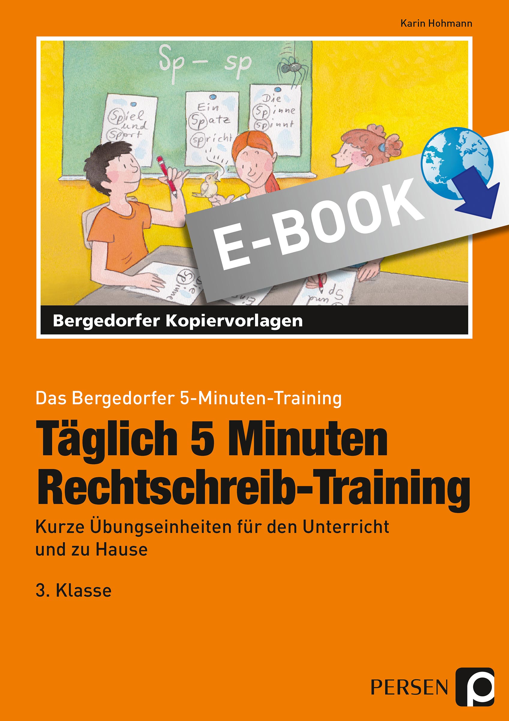 Täglich 5 Minuten Rechtschreib-Training - 3.Klasse - Karin Hohmann - E-Book