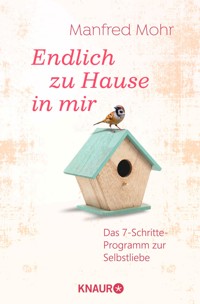 Endlich zu Hause in mir - Manfred Mohr - E-Book