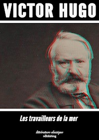 Les travailleurs de la mer - Victor Hugo - E-Book