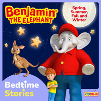 Benjamin the Elephant, Bedtime Stories for Kids, Spring, Summer, Fall and Winter - Vincent Andreas - Hörbuch