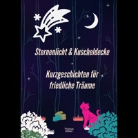 Sternenlicht & Kuscheldecke - Thomas Möller - Hörbuch