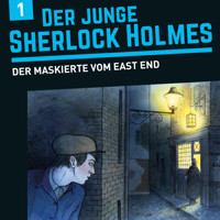 Der junge Sherlock Holmes, Folge 1: Der Maskierte vom East End - David Bredel - Hörbuch