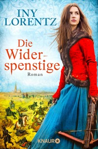Die Widerspenstige - Iny Lorentz - E-Book