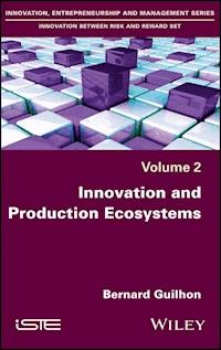 Innovation and Production Ecosystems - Bernard Guilhon - E-Book