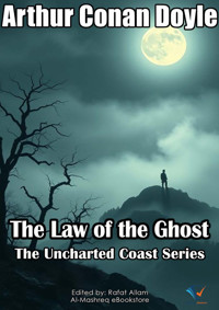 The Law of the Ghost - Arthur Conan Doyle - E-Book