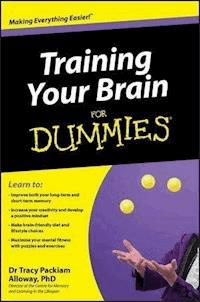 Training Your Brain For Dummies - Tracy Packiam Alloway - E-Book