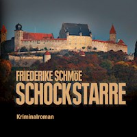 Schockstarre (Ungekürzt) - Friederike Schmöe - Hörbuch