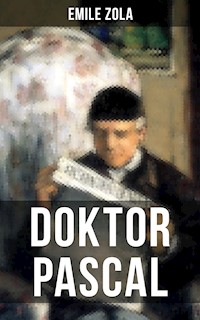 Doktor Pascal - Émile Zola - E-Book