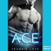 Ace - Las Vegas Bad Boys, Book 1 (Unabridged) - Frankie Love - Hörbuch