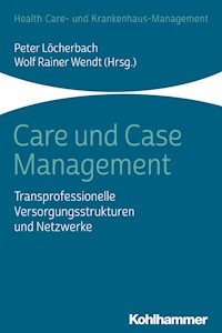 Care und Case Management -  - E-Book
