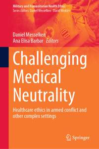 Challenging Medical Neutrality - - E-Book