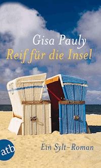 Reif für die Insel - Gisa Pauly - E-Book + Hörbuch