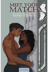 Meet Your Match - Kandi Steiner - E-Book