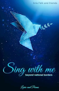 Sing with me - Kris Felti - E-Book