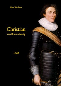 Christian von Braunschweig - Hans Wertheim - E-Book